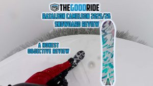 Bataleon Chameleon Snowboard Review by The Good Ride