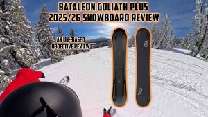 Bataleon Goliath Plus Snowboard Review byThe Good Ride