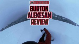 Burton Alekasam Review - The Good Ride