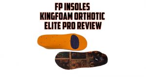 FP Insoles Kingfoam Elite Pro Insole Review by The Good Ride