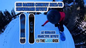 Gnu Banked Country Snowboard Review