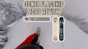 Jones Flagship 2025 Snowboard Review - The Good Ride