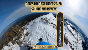 Jones Mind Expander Splitboard Review by The Good Ride