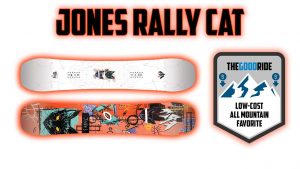 Jones Rally Cat Low Cost All-Mtn Favorite