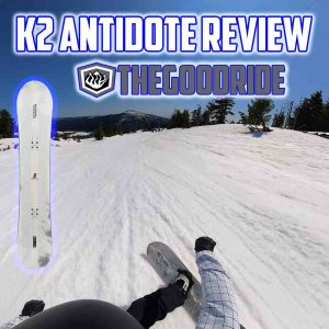 K2 Antidote 2024 Snowboard Review - The Good Ride