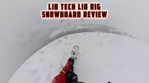 Lib Tech Lib Rig Snowboard Review by The Good Ride