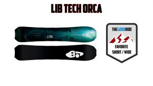 Lib Tech Orca - A Good Ride Favorite
