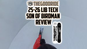 Lib Tech Son Of Birdman Snowboard Review by The Good Ride