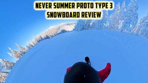 Never Summer Proto Type 3 Snowboard Review by The Good Ride