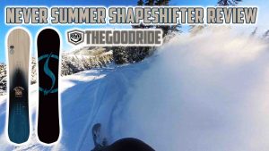 Never Summer Shapeshifter Review - The Good Ride