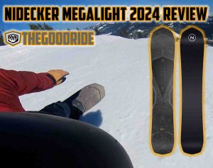 Nidecker Megalight Review - The Good Ride