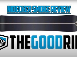 Nidecker Smoke Review - The Good Ride