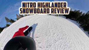 Nitro Highlander Snowboard Review by The Good Ride