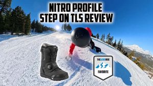Nitro Profile Step On TLS Boot Review - The Good Ride
