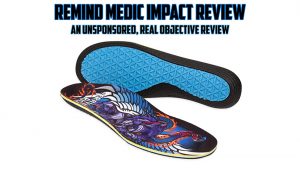Remind Medic Impact Insole Review