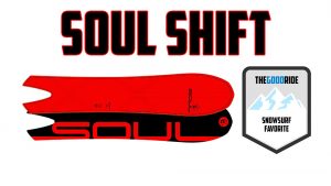 Soul Shift - A Snowsurf Favorite