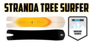 Stranda Tree Surfer - A Snowsurf Favorite
