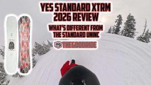 Yes Standard XTRM Snowboard Review by The Good Ride