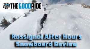 Rossignol After Hours Snowboard Review