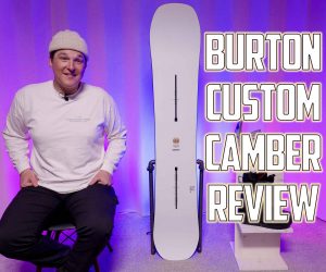 Burton Custom Wide Review by Davey